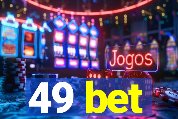 49 bet